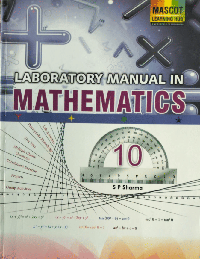 LABORATORY MANUAL IN MATHEMATICS CLASS 10 LABORATORY MANUAL IN MATHEMATICS CLASS 10