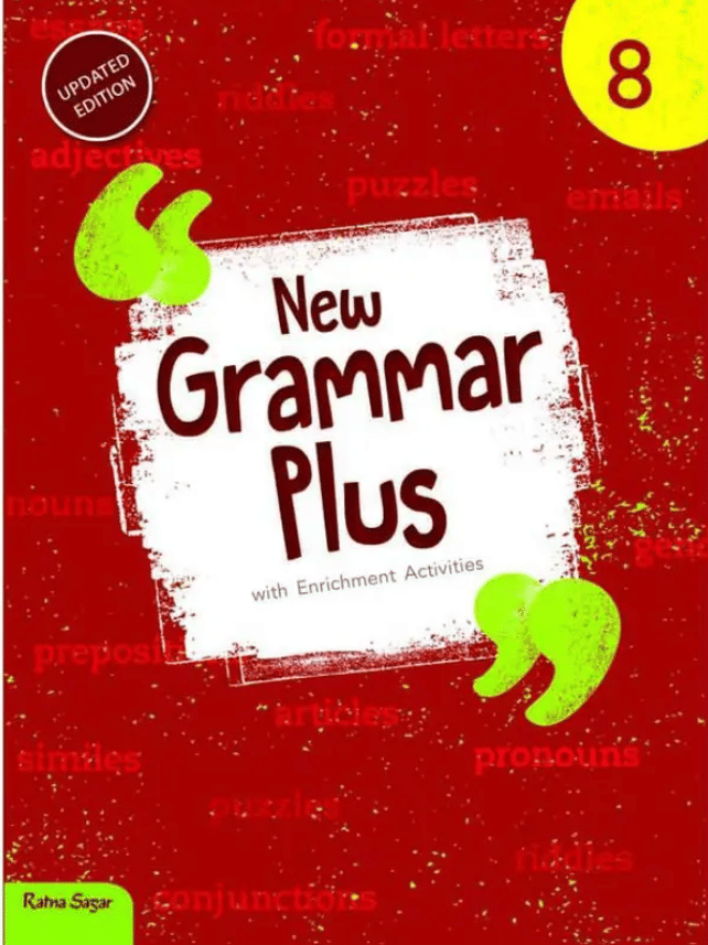 NEW GRAMMAR PLUS CLASS 8 NEW GRAMMAR PLUS CLASS 8