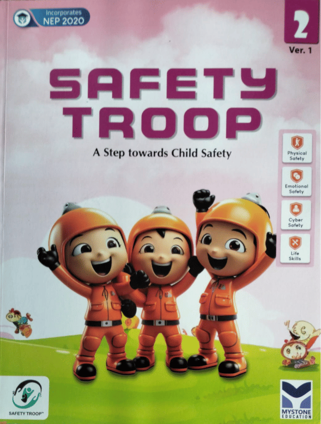     			SAFETY TROOP CLASS 2  Ver. 1 ( A STEP TOWARDS CHILD SAFETY )