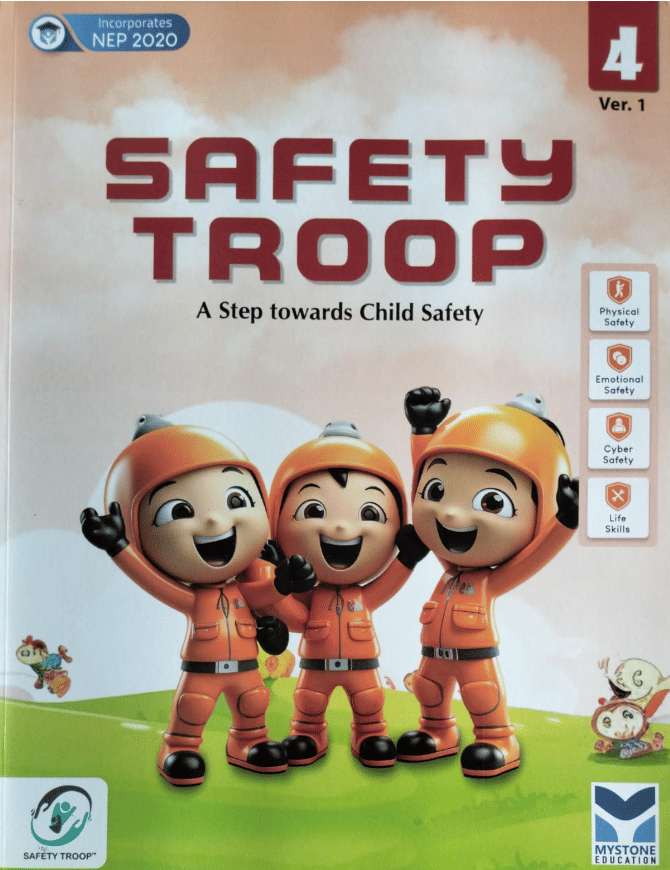 SAFETY TROOP CLASS 4 Ver. 1 ( A STEP TOWARDS CHILD SAFETY ) SAFETY TROOP CLASS 4 Ver. 1 ( A STEP TOWARDS CHILD SAFETY )