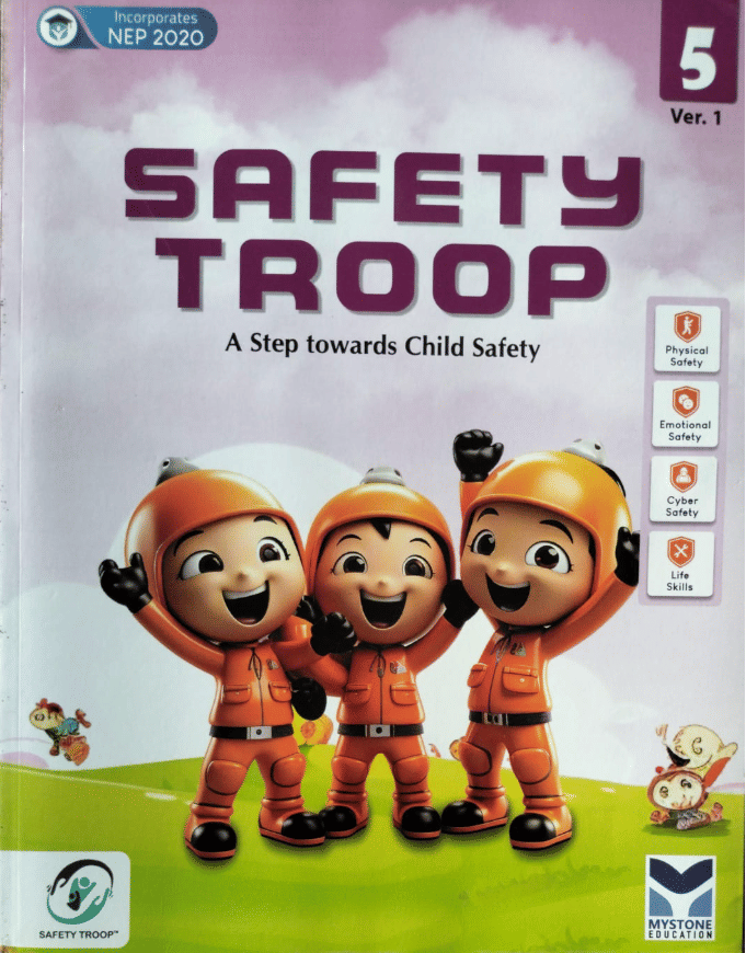 SAFETY TROOP CLASS 5 Ver. 1 ( A STEP TOWARDS CHILD SAFETY ) SAFETY TROOP CLASS 5 Ver. 1 ( A STEP TOWARDS CHILD SAFETY )