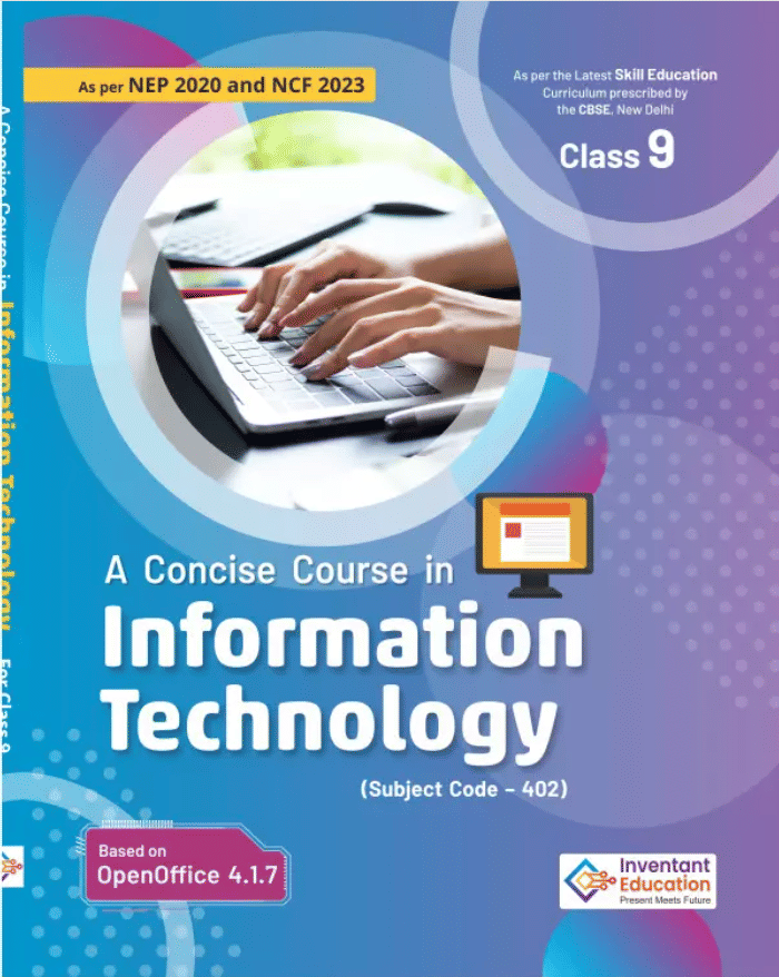 A CONCISE COURSE IN INFORMATION TECHNOLOGY CLASS 9 A CONCISE COURSE IN INFORMATION TECHNOLOGY CLASS 9