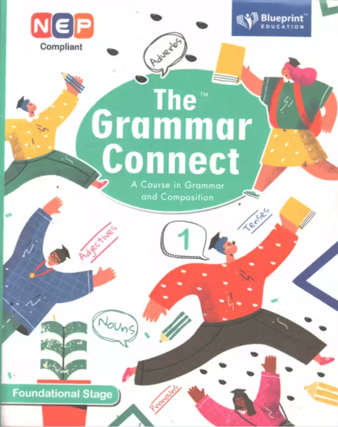 THE GRAMMAR CONNECT CLASS 1 THE GRAMMAR CONNECT CLASS 1