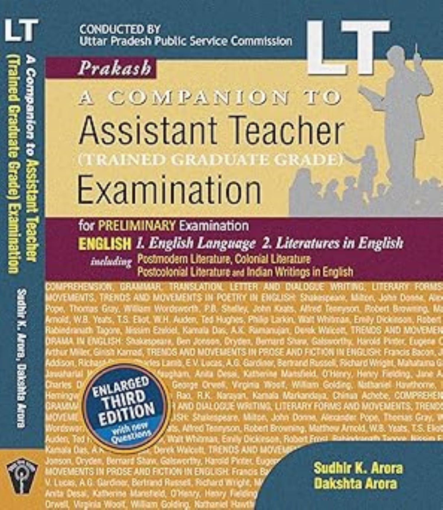 A Companion to Assistant Teacher (Trained Graduate Grade) Examination (LT Grade) A Companion to Assistant Teacher (Trained Graduate Grade) Examination (LT Grade)