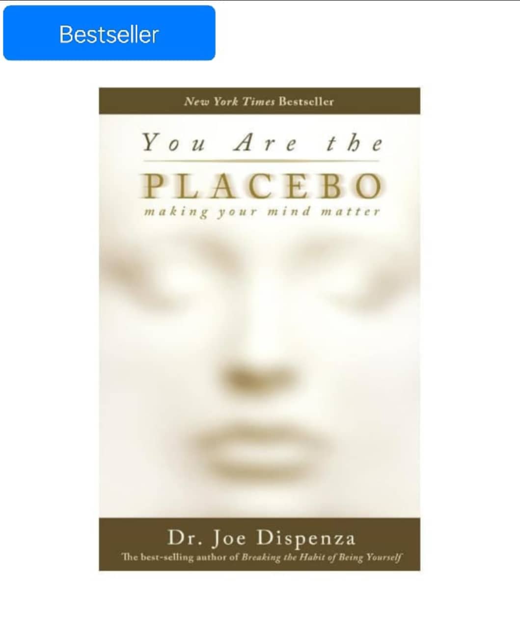 Bestselling Book You Are The Placebo : Making Your Mind Matter By Dr. Joe Dispenza