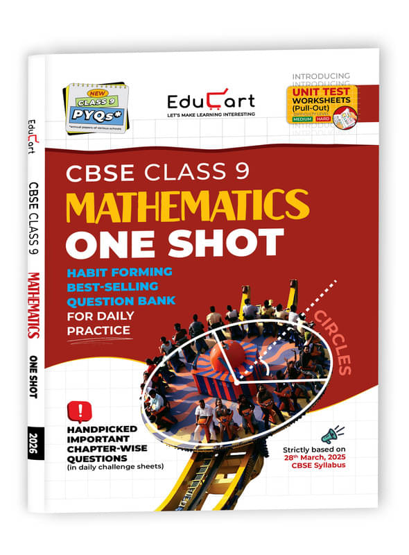 Educart CBSE Class 9 Mathematics One-shot Question Bank 2026 (Strictly for 2025-26 Exam) Educart CBSE Class 9 Mathematics One-shot Question Bank 2026 (Strictly for 2025-26 Exam)