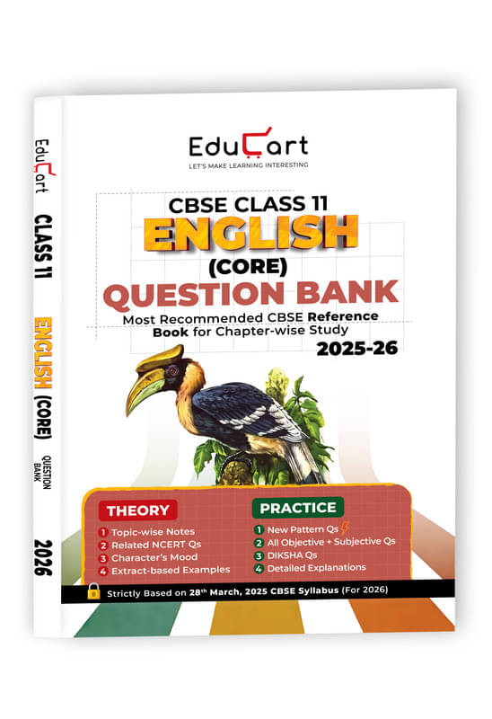 Educart CBSE Class 11 English Core Question Bank 2026 (Strictly for 2025-26 Exam)     			Educart CBSE Class 11 English Core Question Bank 2026 (Strictly for 2025-26 Exam)