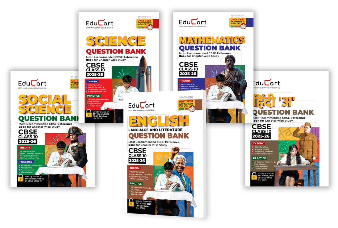 Educart CBSE Question Bank Class 10 Bundle - Science, Mathematics, Social Science, English and Hindi A on New Syllabus 2025-26 (Introducing Unit Test Educart CBSE Question Bank Class 10 Bundle - Science, Mathematics, Social Science, English and Hindi A on New Syllabus 2025-26 (Introducing Unit Test