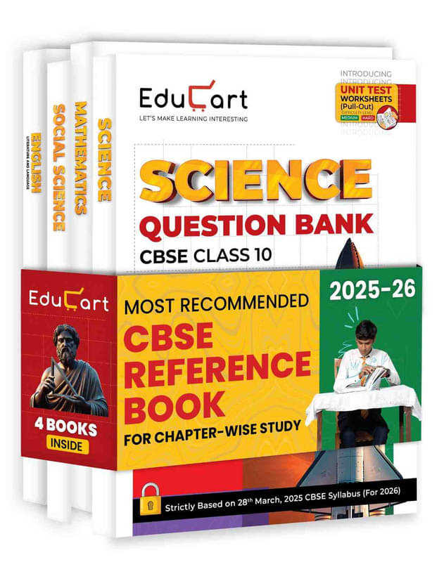 Educart CBSE Question Bank Class 10 Bundle - Science, Mathematics, Social Science and English on New Syllabus 2025-26 (Introducing Unit Test Worksheet Educart CBSE Question Bank Class 10 Bundle - Science, Mathematics, Social Science and English on New Syllabus 2025-26 (Introducing Unit Test Worksheet