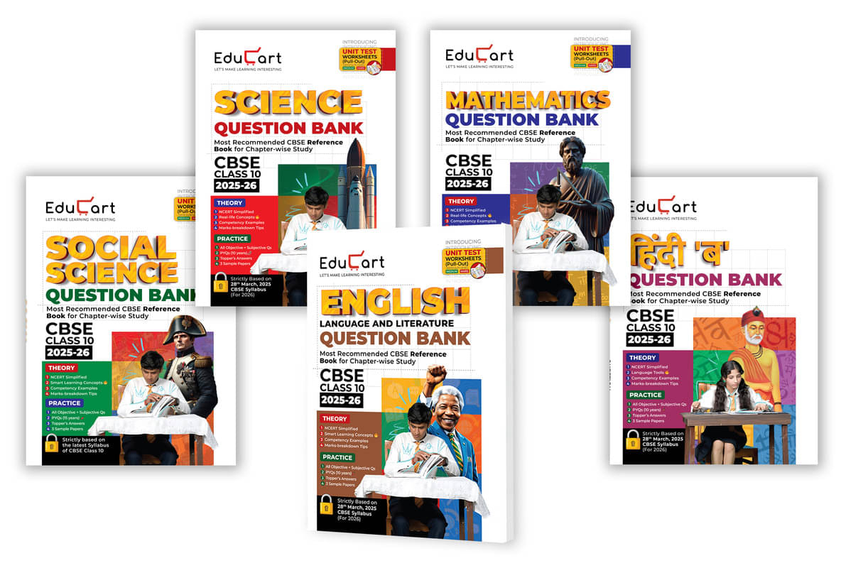 Educart CBSE Question Bank Class 10 Bundle - Science, Mathematics, Social Science, English and Hindi B on New Syllabus 2025-26 (Introducing Unit Test Educart CBSE Question Bank Class 10 Bundle - Science, Mathematics, Social Science, English and Hindi B on New Syllabus 2025-26 (Introducing Unit Test