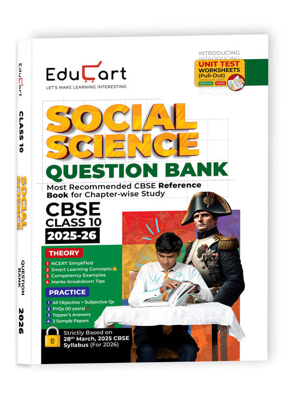 Educart CBSE Question Bank Class 10 Social Science 2025-26 on new Syllabus 2026 (Introducing Unit Test Worksheets) Educart CBSE Question Bank Class 10 Social Science 2025-26 on new Syllabus 2026 (Introducing Unit Test Worksheets)