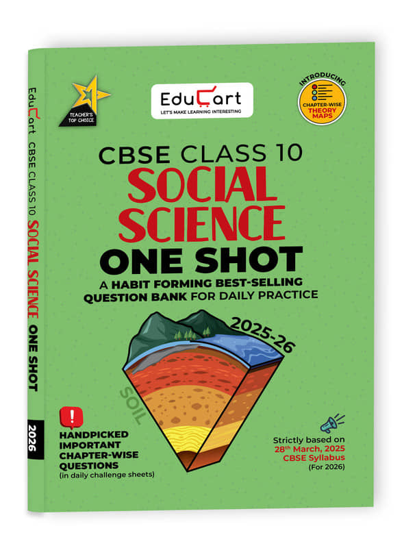 Educart One-shot Social Science CBSE Class 10 Question Bank 2025-26 on new Syllabus 2026 (Strictly for Boards Exam)