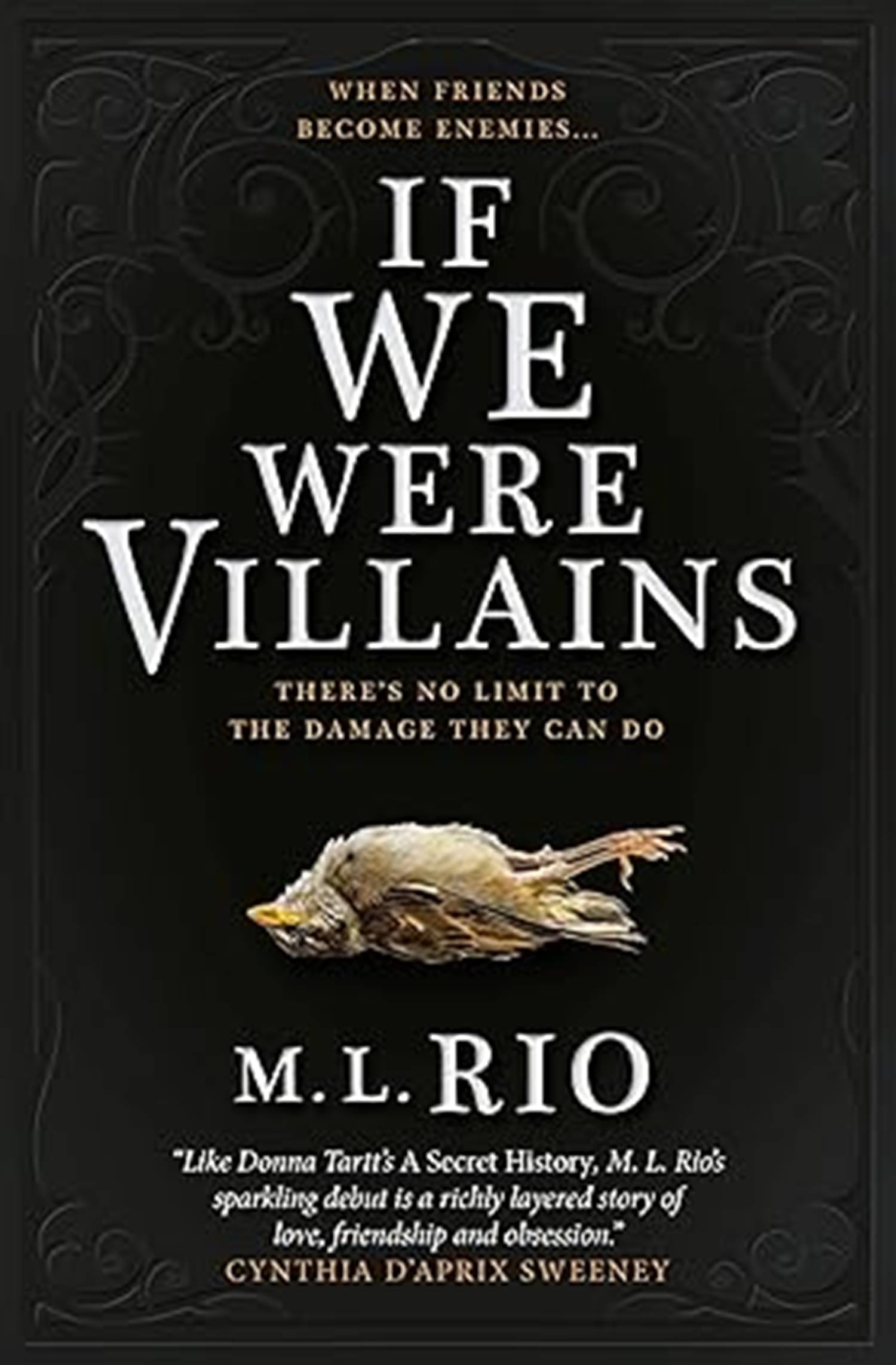     			If We Were Villians Paperback – 13 June 2017 by M. L. Rio (Author)