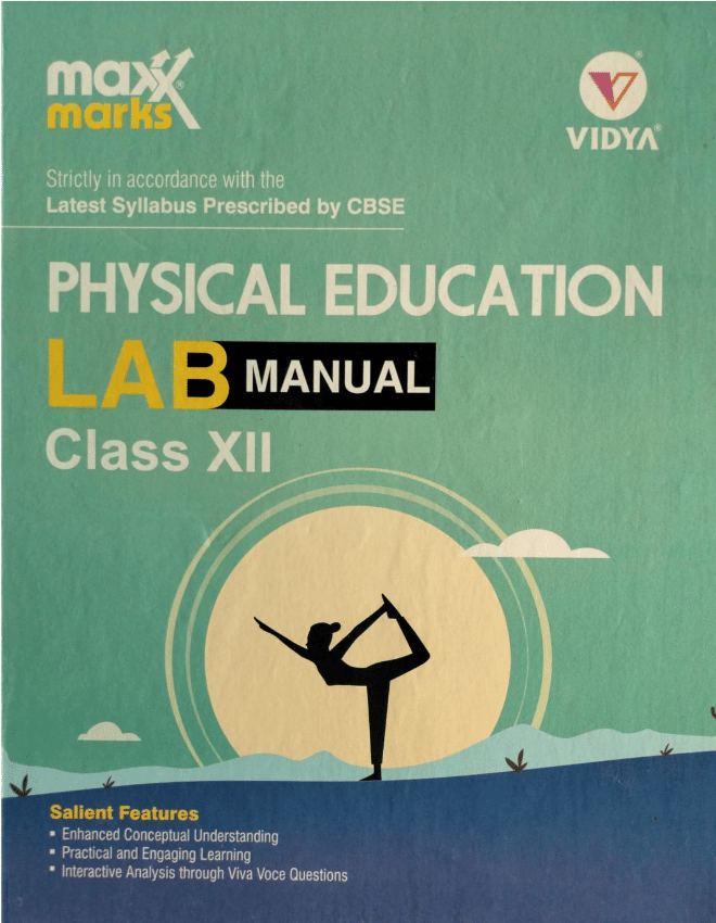 PHYSICAL EDUCATION LAB MANUAL CLASS 12 PHYSICAL EDUCATION LAB MANUAL CLASS 12