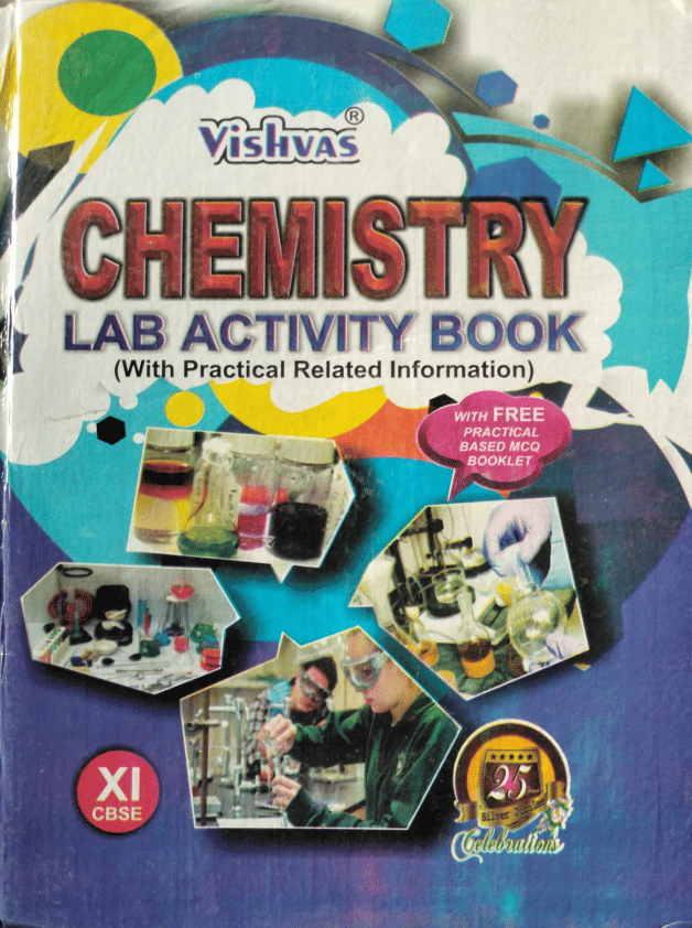 CHEMISTRY LAB ACTIVITY BOOK CLASS 11 CBSE CHEMISTRY LAB ACTIVITY BOOK CLASS 11 CBSE