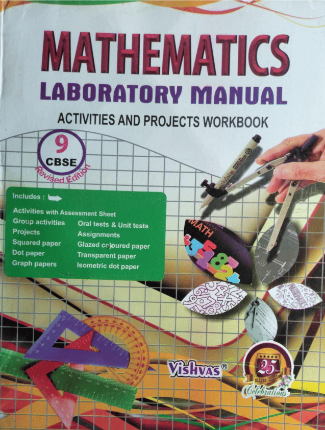 MATHEMATICS LABORATORY MANUAL CLASS 9 CBSE MATHEMATICS LABORATORY MANUAL CLASS 9 CBSE
