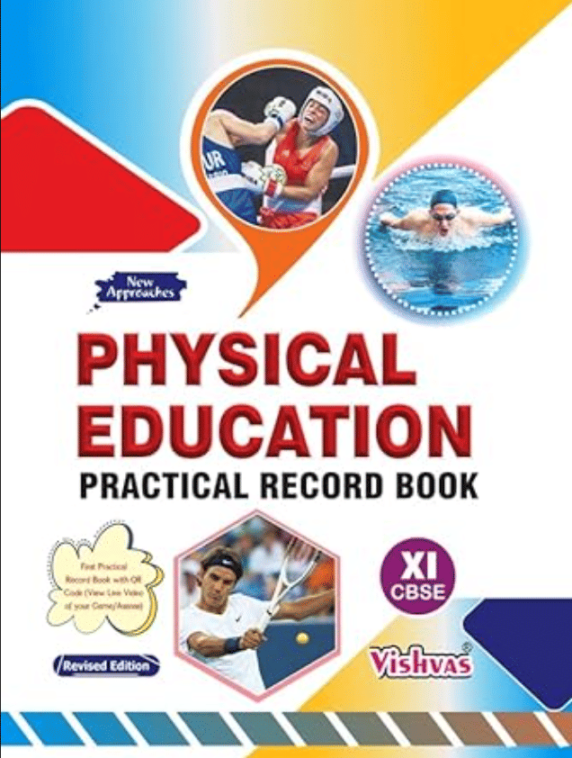    			PHYSICAL EDUCATION RACTICAL RECORD BOOK CLASS 11 CBSE