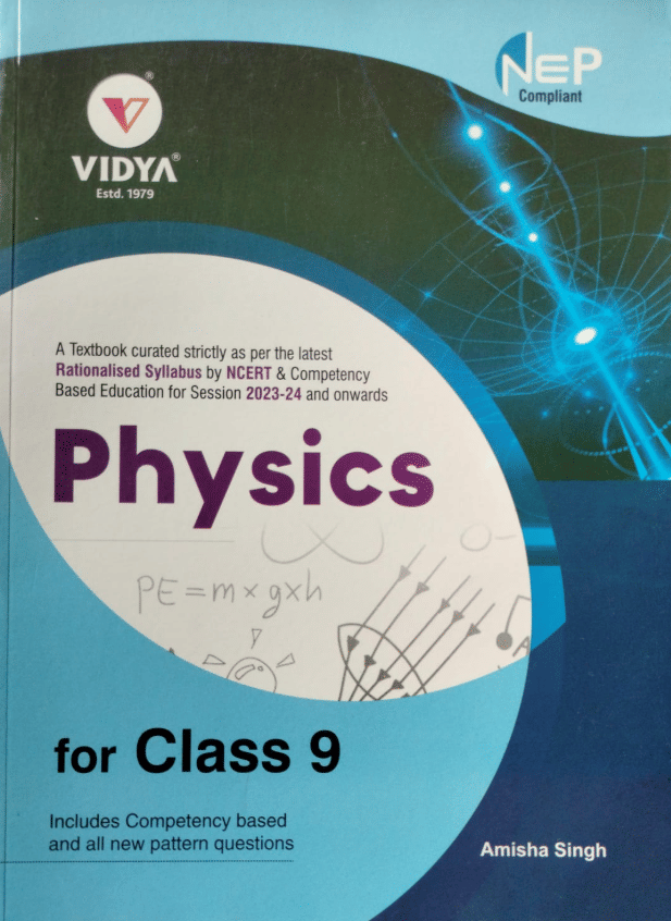 VIDYA PHYSICS CLASS 9 VIDYA PHYSICS CLASS 9