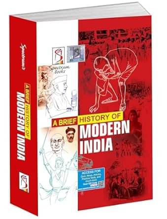     			A Brief History of Modern India | Spectrum | UPSC | Civil Services Exam - 2025 (Revised and Enlarged Edition) | Paperback – Big Book, 15 August 2025