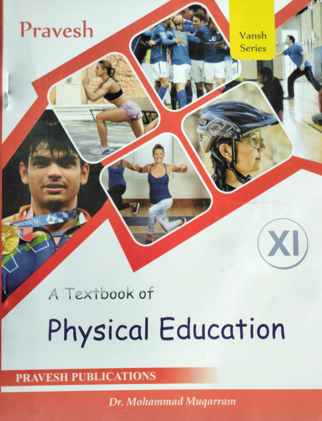 PRAVESH PHYSICAL EDUCATION CLASS 11 PRAVESH PHYSICAL EDUCATION CLASS 11