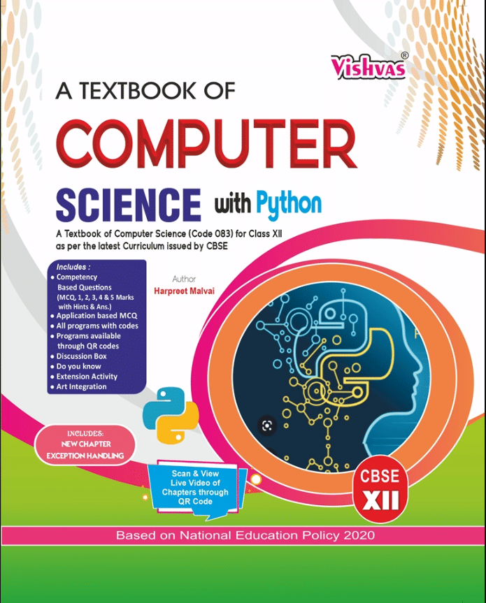 A TEXTBOOK OF COMPUTER SCIENCE WITH PYTHON CLASS 12 CBSE A TEXTBOOK OF COMPUTER SCIENCE WITH PYTHON CLASS 12 CBSE