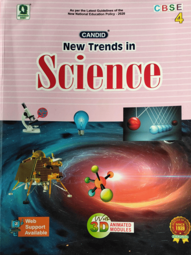     			NEW TRENDS IN SCIENCE CLASS 4