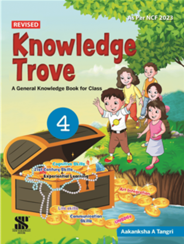     			REVISED KNOWLEDGE TROVE ( A GK BOOK FOR CLASS 4 )