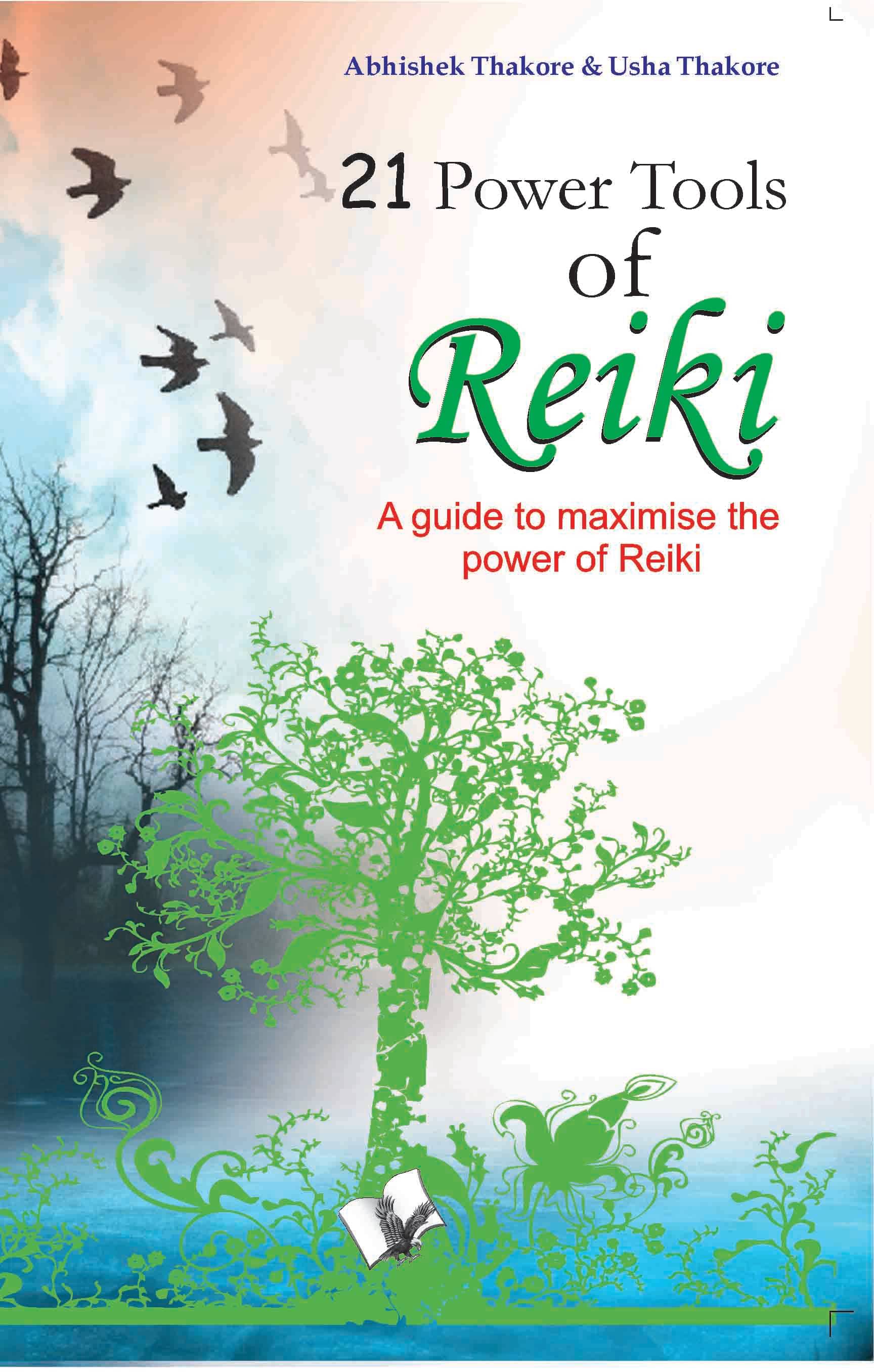     			21 Power Tools Of Reiki By Abhishek Thakore
