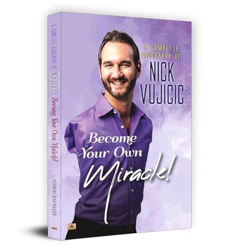     			A Complete Biography Of Nick Vujicic : Become By Ashwini Bhatnagar