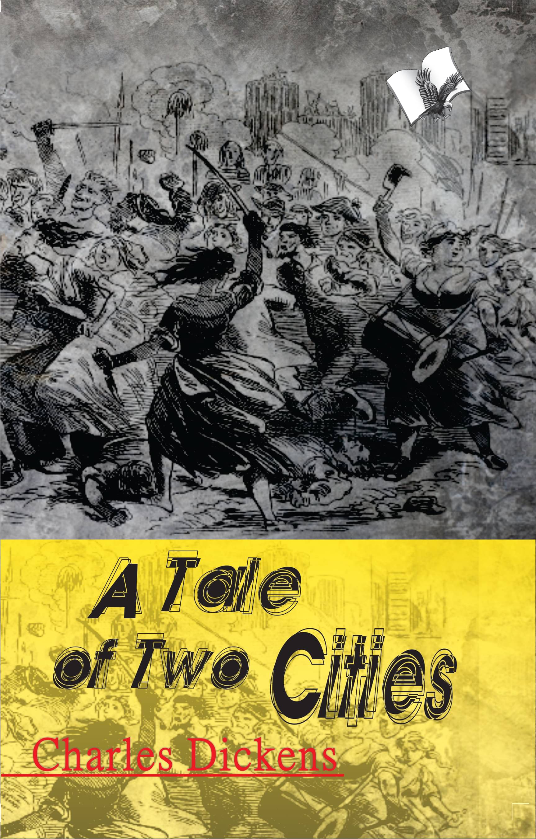     			A Tale of Two Cities By Charles Dickens