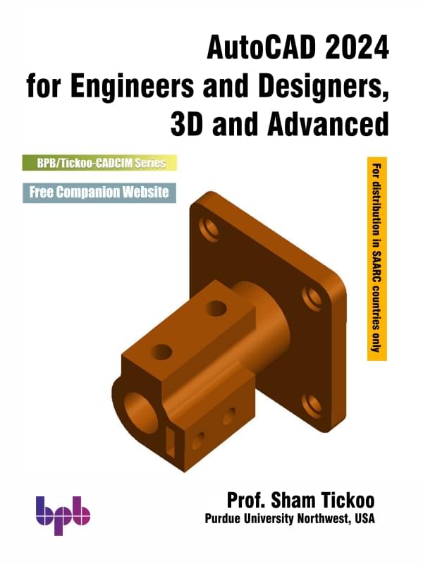 AutoCAD 2024 for Engineers and Designers AutoCAD 2024 for Engineers and Designers