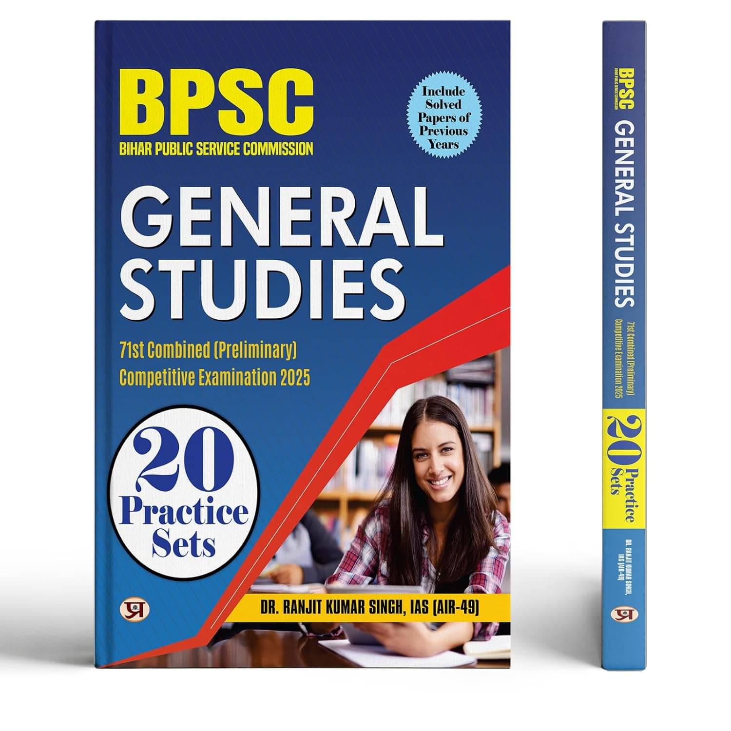 BPSC BIHAR PUBLIC SERVICE COMMISSION GENERAL By Dr. Ranjit Kumar Singh, IAS (AIR-49) BPSC BIHAR PUBLIC SERVICE COMMISSION GENERAL By Dr. Ranjit Kumar Singh, IAS (AIR-49)