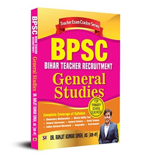     			BPSC Bihar Teacher Recruitment General Studie By Dr. Ranjit Kumar Singh, IAS (AIR-49)