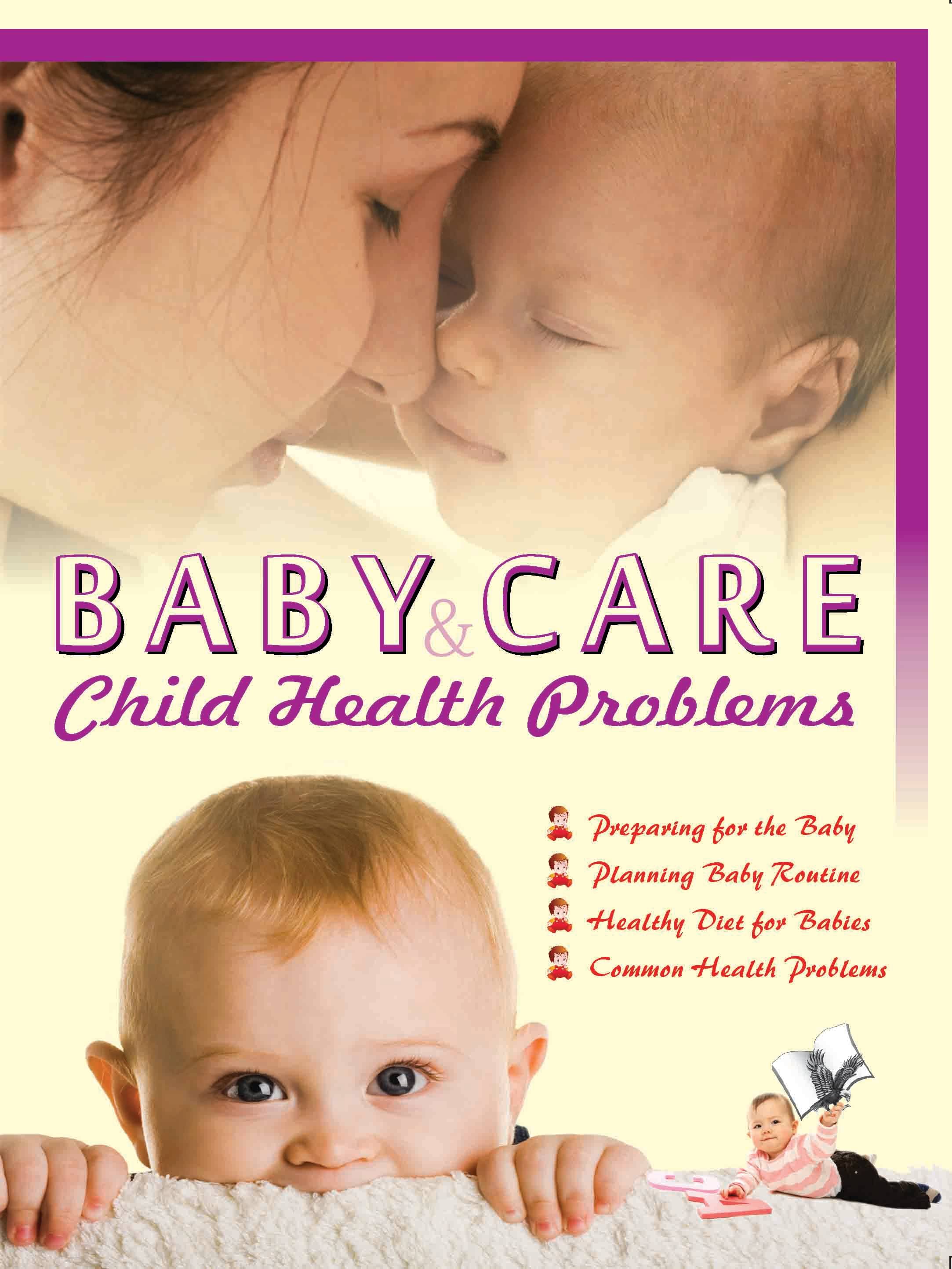     			Baby Care & Child Health Problems By Seema Gupta