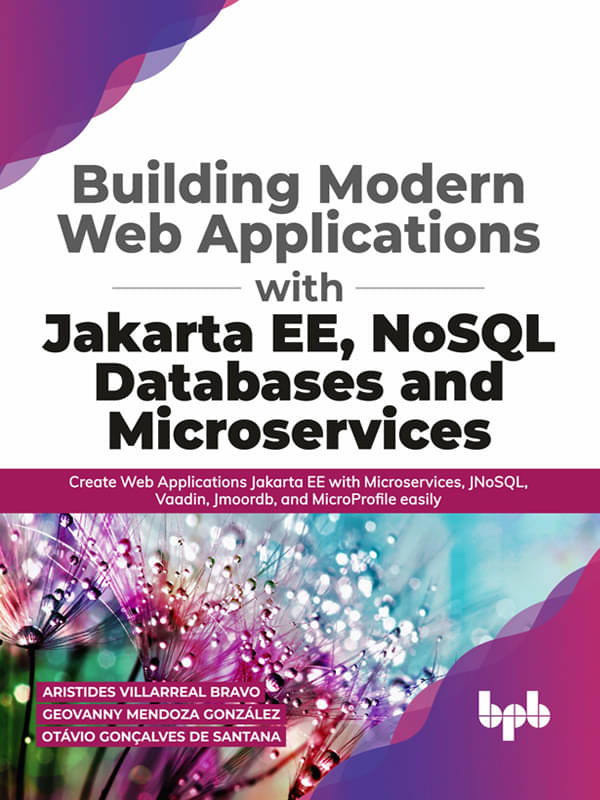 Building Modern Web Applications With Jakarta EE Building Modern Web Applications With Jakarta EE