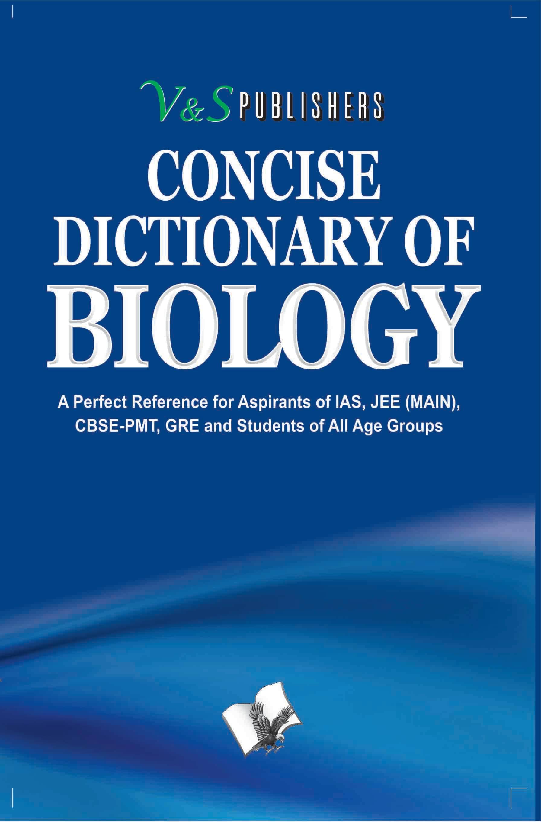 Concise Dictionary Of Biology By Dr. Sudhir Dawra Concise Dictionary Of Biology By Dr. Sudhir Dawra