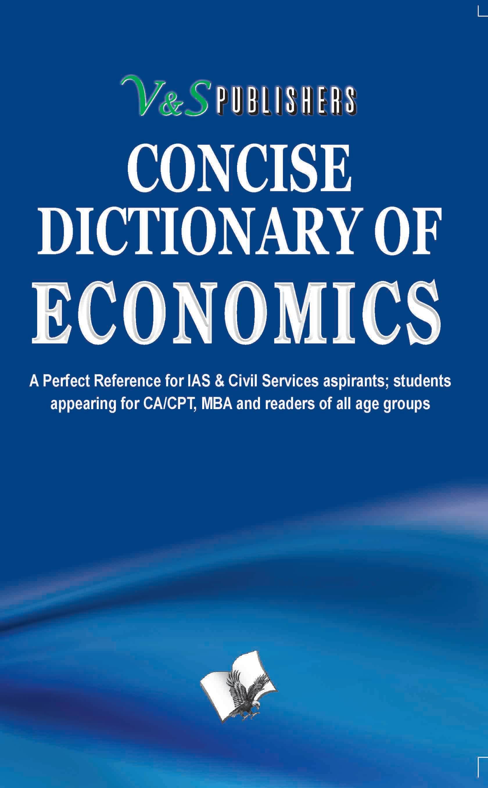     			Concise Dictionary Of Economics By Dr. Sudhir Dawra