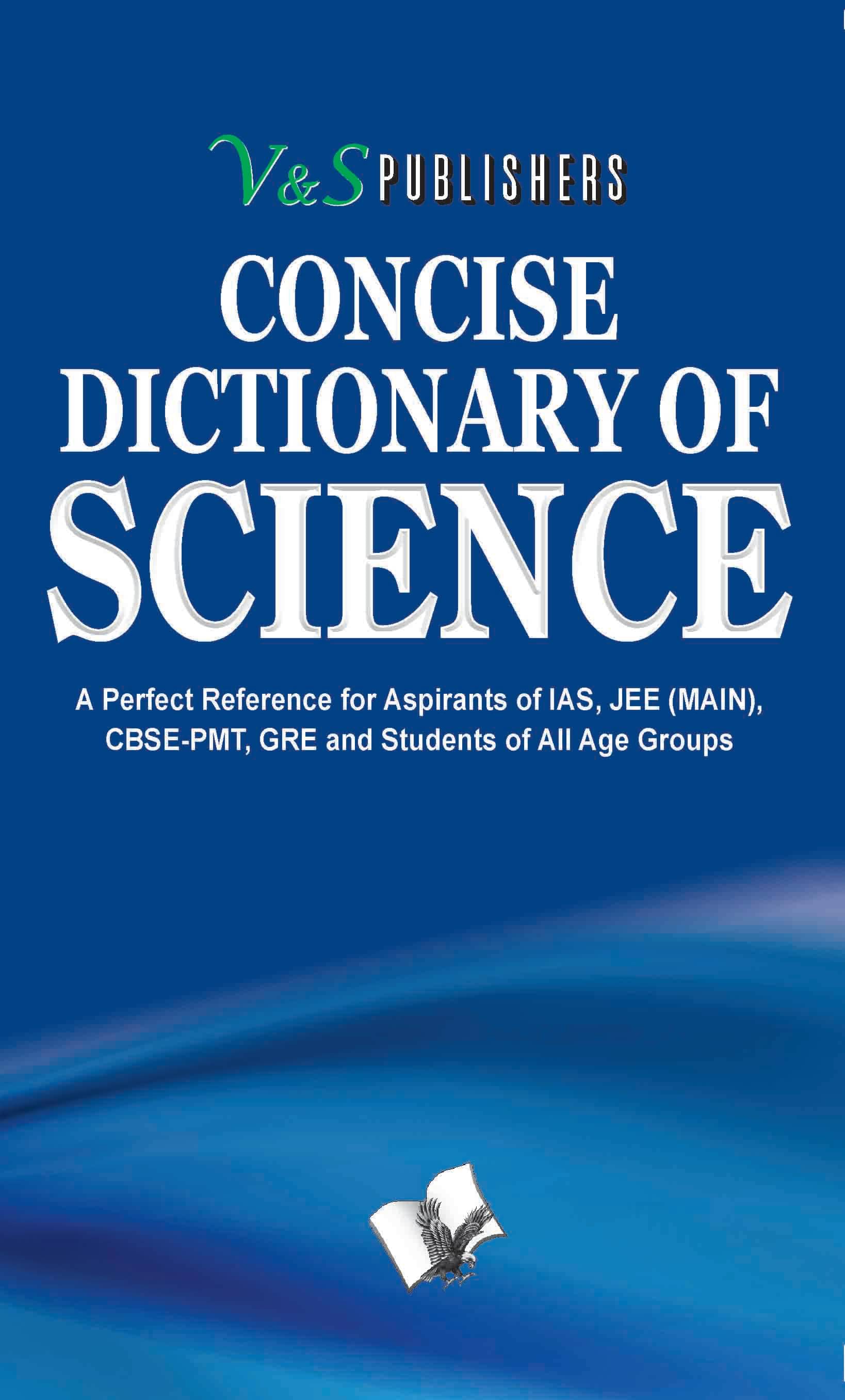 Concise Dictionary Of Science By Dr. Sudhir Dawra Concise Dictionary Of Science By Dr. Sudhir Dawra