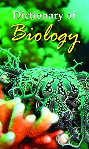     			Dictionary of Biology By Kirti Sharma