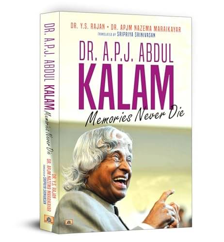     			Dr. A.P.J. Abdul Kalam: Memories Never Die (E By Dr. Y.S. Rajan::Dr. APJM Nazema Maraikayar