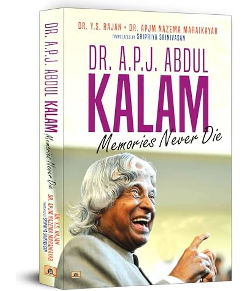 Dr. A.P.J. Abdul Kalam: Memories Never Die (E By Dr. Y.S. Rajan::Dr. APJM Nazema Maraikayar - Stationery | Buy online on ZillyBuy