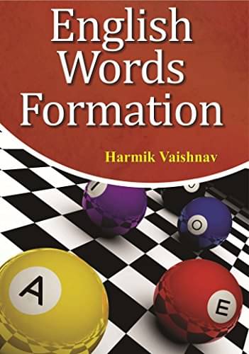     			English Words Formation By Harmik Vaishnav