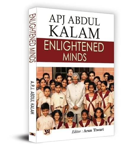     			Enlightened Minds By Dr. A.P.J. Abdul Kalam