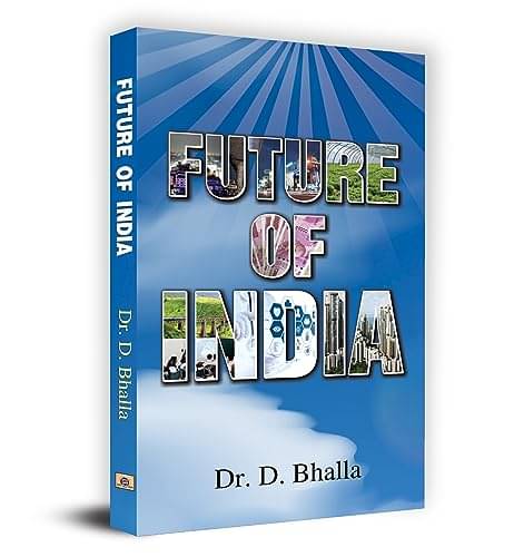     			Future of India By D. Bhalla
