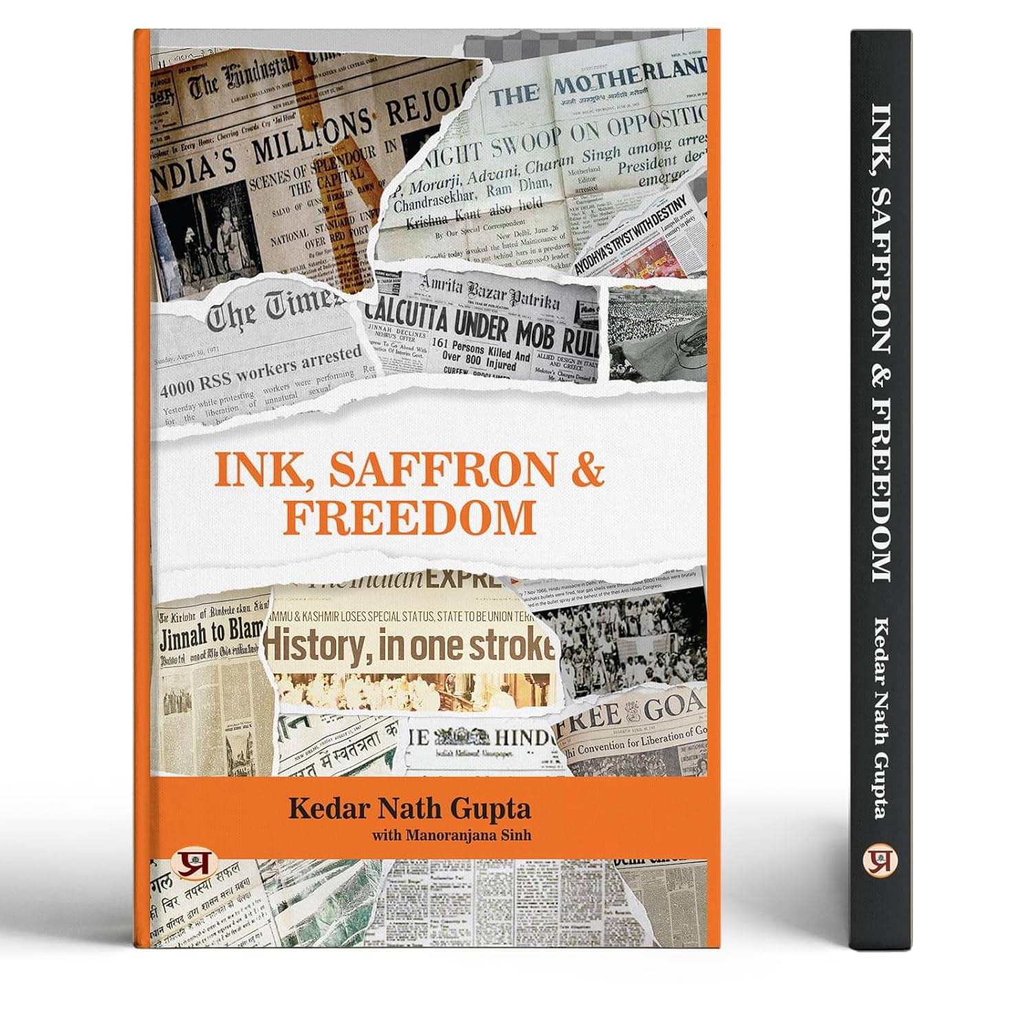     			Ink, Saffron & Freedom By Kedar Nath Gupta