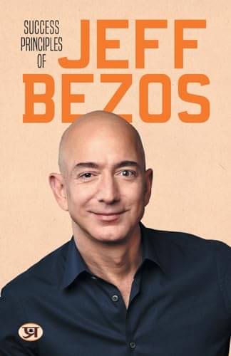     			Jeff Bezos' Success Principles & Best Quotes By Shikha Sharma