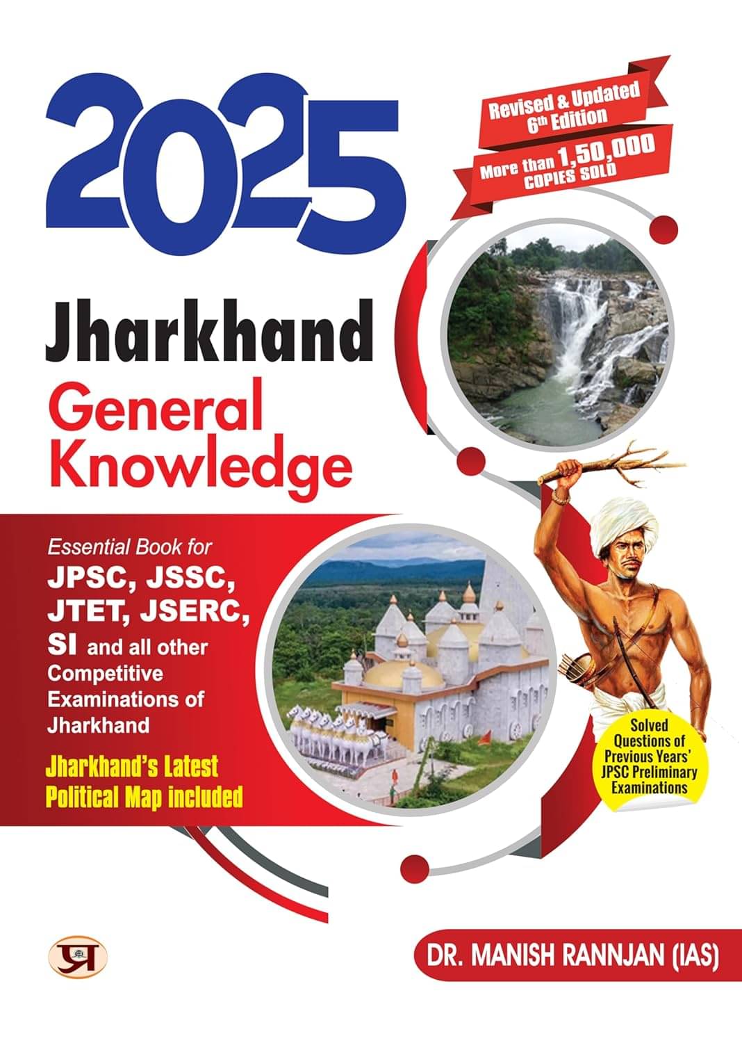     			Jharkhand GK: General Knowledge Book - 2025 F By Dr. Manish Rannjan, IAS