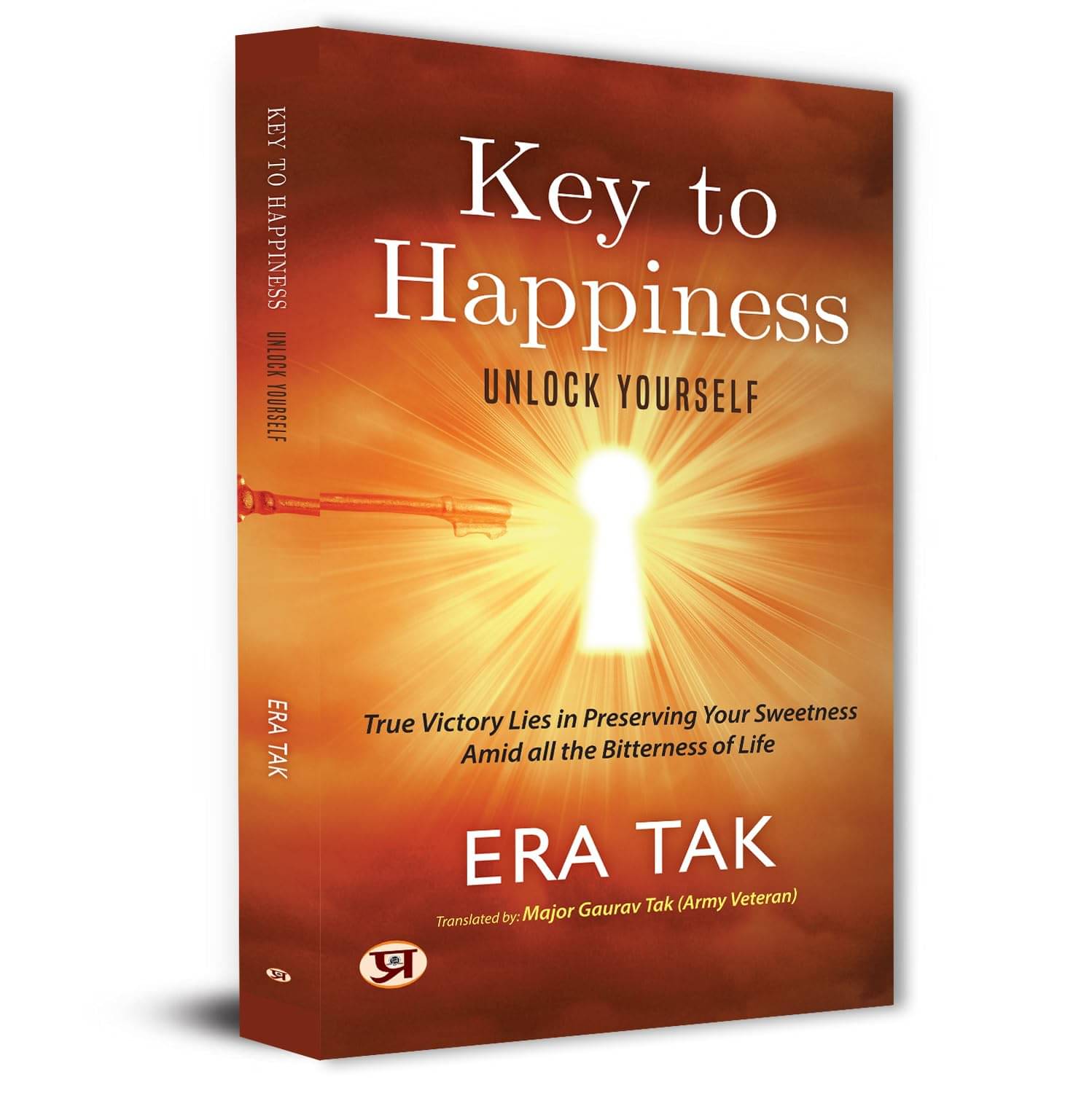     			Key To Happiness: Unlock Yourself | True Vict By Era Tak::Major Gaurav Tak(Army Veteran)