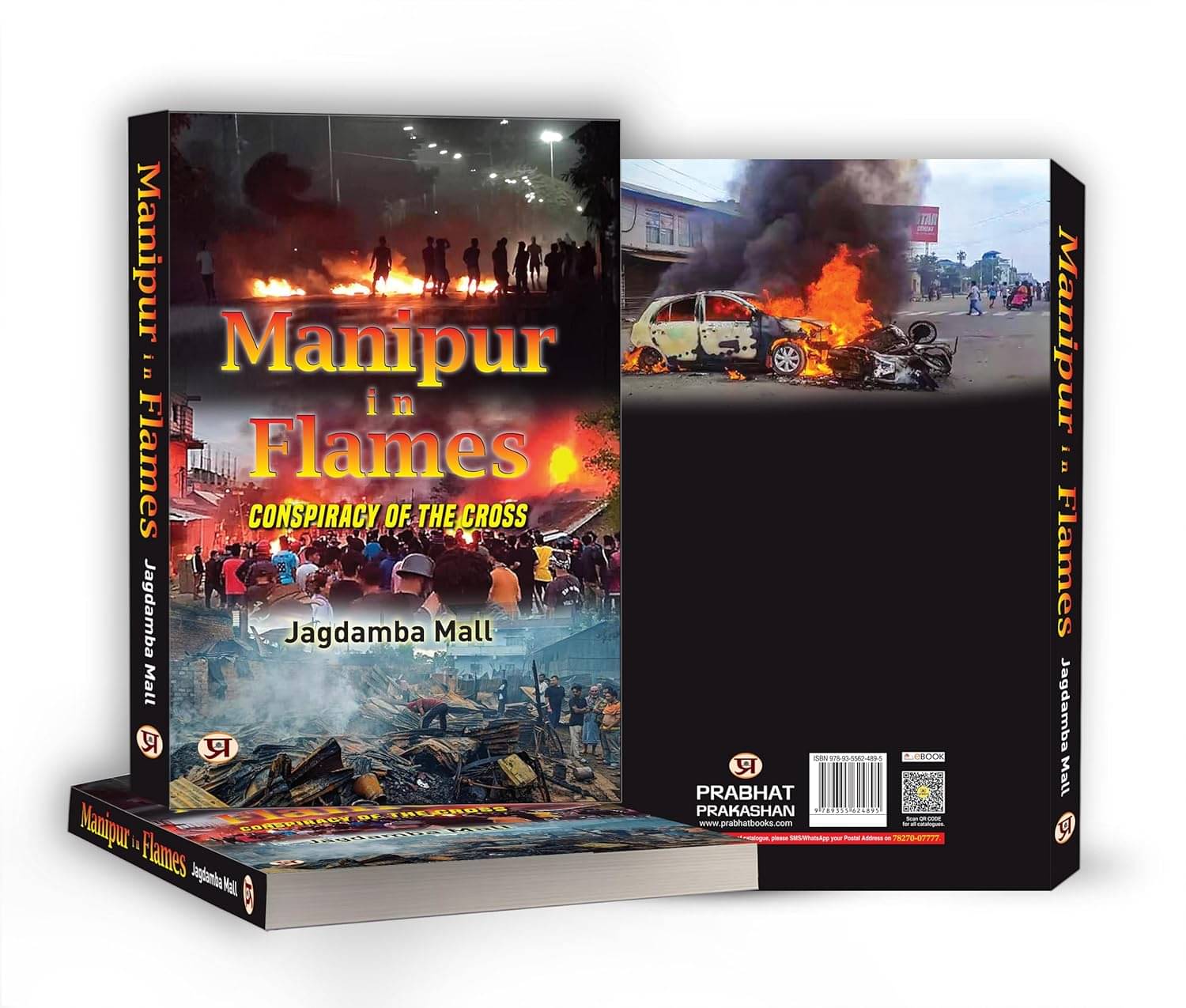     			Manipur in Flames: Conspiracy of The Cross By Jagdamba Mall