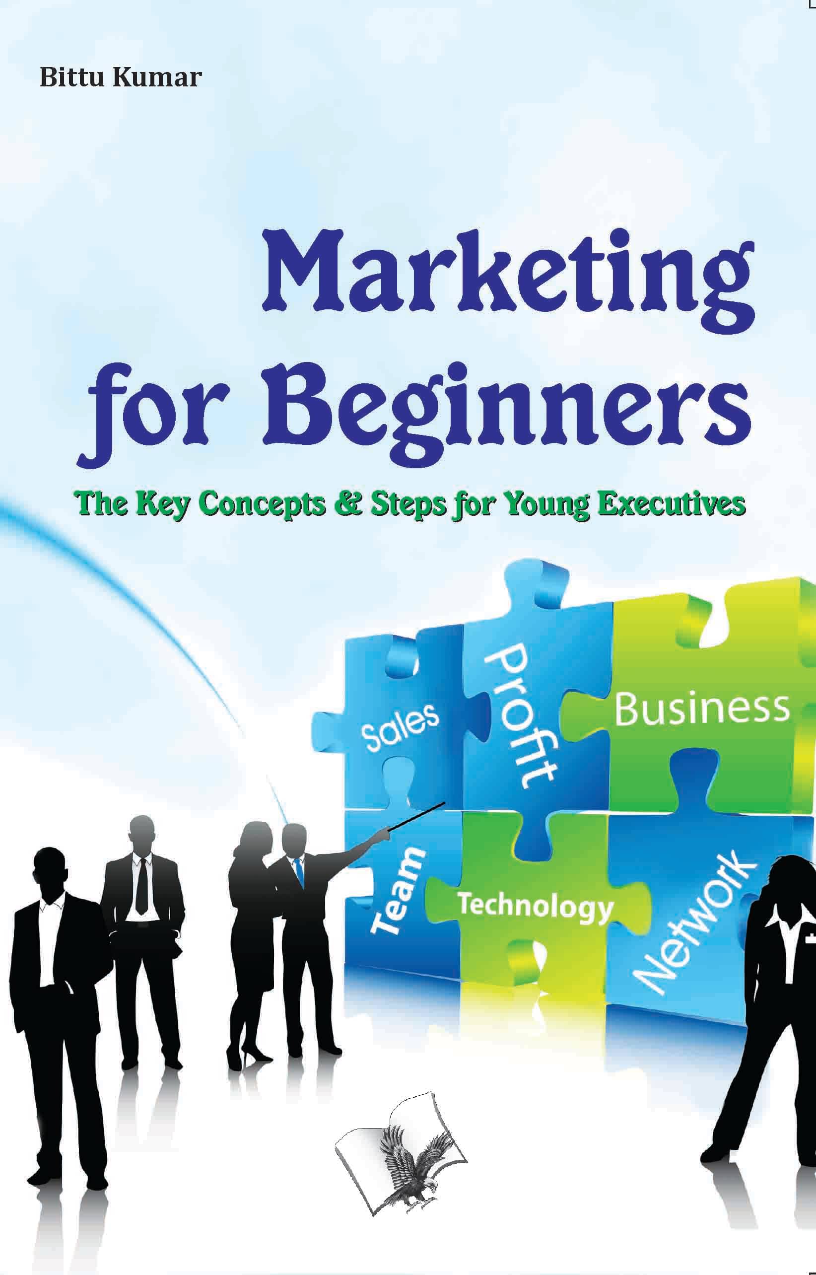     			Marketing For Beginners By Bittu Kumar